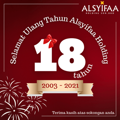 18th ANNIVERSARY CELEBRATION ALSYIFAA HOLDING SDN BHD